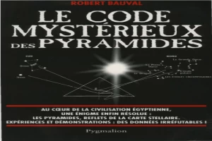 Le code mystérieux des pyramides